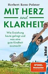 Kartonierter Einband Mit Herz und Klarheit von Herbert Renz-Polster