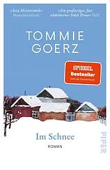 Kartonierter Einband Im Schnee von Tommie Goerz