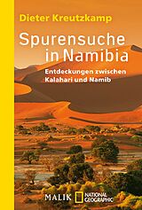 Kartonierter Einband Spurensuche in Namibia von Dieter Kreutzkamp
