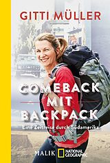 Kartonierter Einband Comeback mit Backpack von Gitti Müller