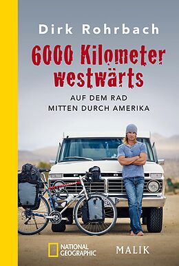 Kartonierter Einband 6000 Kilometer westwärts von Dirk Rohrbach