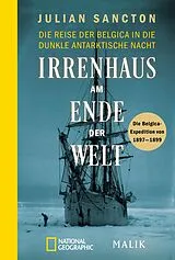 Kartonierter Einband Irrenhaus am Ende der Welt von Julian Sancton