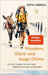 Kartonierter Einband Wandern, Glück und lange Ohren von Lotta Lubkoll
