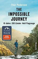 Kartonierter Einband The Impossible Journey von Thor Pedersen