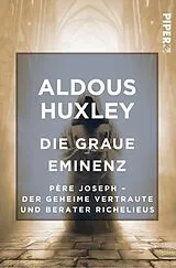 Kartonierter Einband Die Graue Eminenz von Aldous Huxley