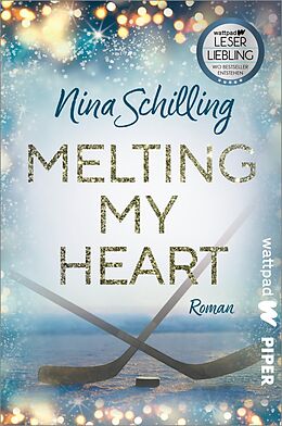 Kartonierter Einband Melting my Heart von Nina Schilling
