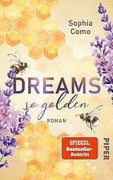 Kartonierter Einband Dreams so golden von Sophia Como