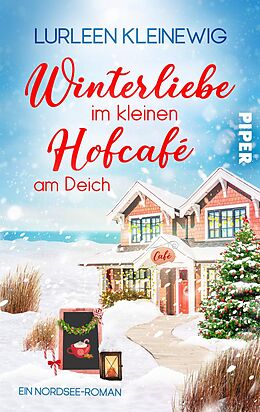 Kartonierter Einband Winterliebe im kleinen Hofcafé am Deich von Lurleen Kleinewig