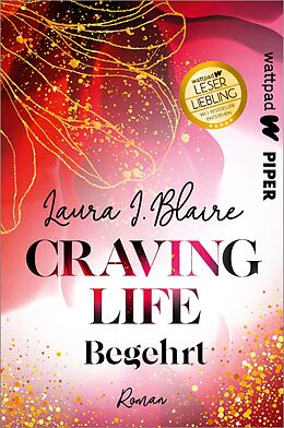 Kartonierter Einband Craving Life  Begehrt von Laura I. Blaire