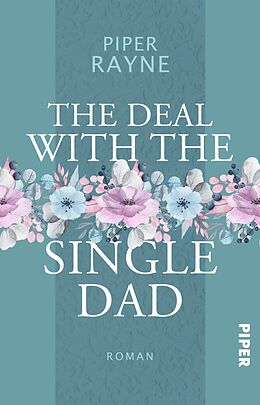 Kartonierter Einband The Deal with the Single Dad von Piper Rayne