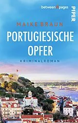 Kartonierter Einband Portugiesische Opfer von Maike Braun