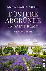 Kartonierter Einband Düstere Abgründe in Saint Rémy von Anna-Maria Aurel