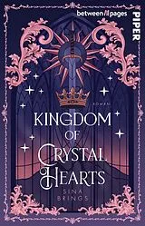 Kartonierter Einband Kingdom of crystal Hearts von Sina Brings