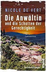 Kartonierter Einband Die Anwältin und die Schatten der Gerechtigkeit von Nicole de Vert