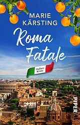 Kartonierter Einband (Kt) Roma Fatale von Marie Kärsting