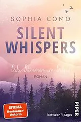 Kartonierter Einband Silent Whispers  Wie Stimmen im Wind von Sophia Como