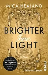 Kartonierter Einband Brighter than Light von Mica Healand