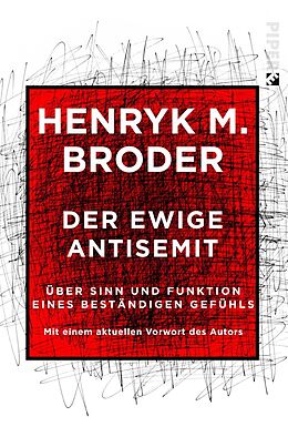 Kartonierter Einband Der ewige Antisemit von Henryk Broder