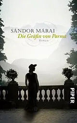 Kartonierter Einband Die Gräfin von Parma von Sándor Márai