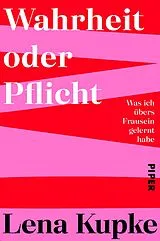 E-Book (epub) Wahrheit oder Pflicht von Lena Kupke