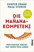 E-Book (epub) Die Mañana-Kompetenz von Gunter Frank, Maja Storch
