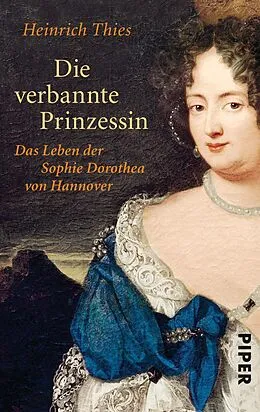E-Book (epub) Die verbannte Prinzessin von Heinrich Thies