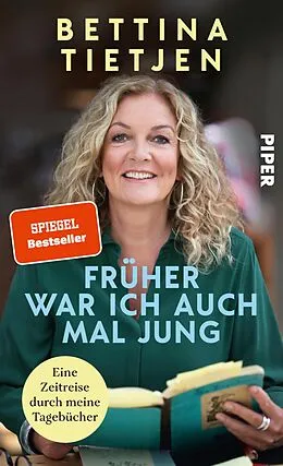 E-Book (epub) Früher war ich auch mal jung von Bettina Tietjen