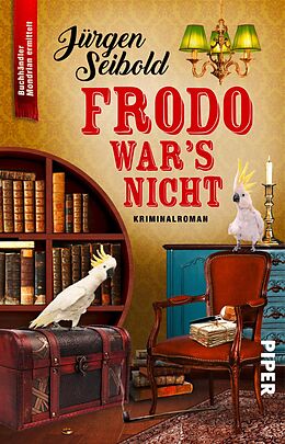 E-Book (epub) Frodo war's nicht von Jürgen Seibold