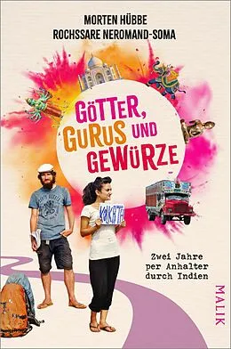 E-Book (epub) Götter, Gurus und Gewürze von Morten Hübbe, Rochssare Neromand-Soma