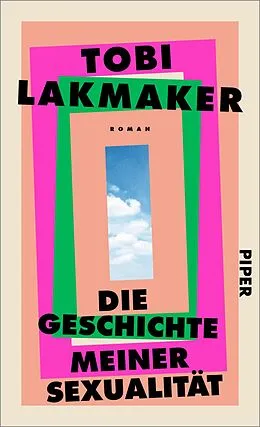 E-Book (epub) Die Geschichte meiner Sexualität von Tobi Lakmaker