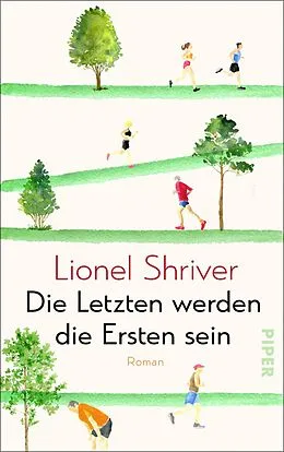 E-Book (epub) Die Letzten werden die Ersten sein von Lionel Shriver