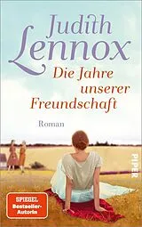 E-Book (epub) Die Jahre unserer Freundschaft von Judith Lennox
