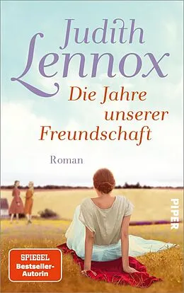 E-Book (epub) Die Jahre unserer Freundschaft von Judith Lennox