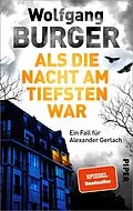 E-Book (epub) Als die Nacht am tiefsten war von Wolfgang Burger