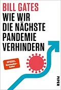 E-Book (epub) Wie wir die nächste Pandemie verhindern von Bill Gates