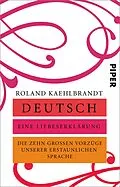 E-Book (epub) Deutsch - Eine Liebeserklärung von Roland Kaehlbrandt