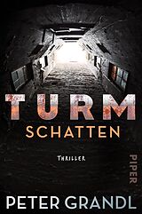 E-Book (epub) Turmschatten von Peter Grandl