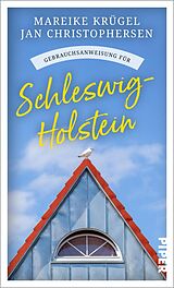 E-Book (epub) Gebrauchsanweisung für Schleswig-Holstein von Mareike Krügel, Jan Christophersen