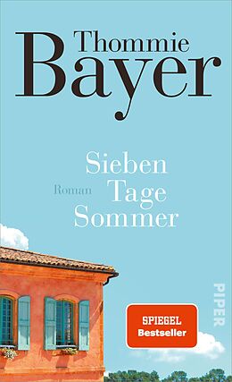 E-Book (epub) Sieben Tage Sommer von Thommie Bayer