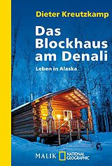 E-Book (epub) Das Blockhaus am Denali von Dieter Kreutzkamp