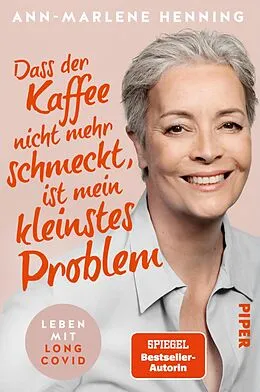 E-Book (epub) Dass der Kaffee nicht mehr schmeckt, ist mein kleinstes Problem von Ann-Marlene Henning