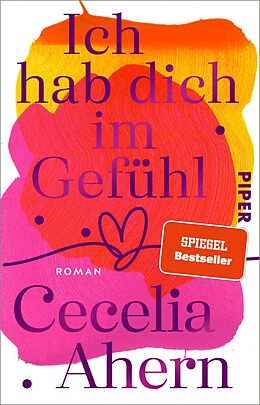 E-Book (epub) Ich hab dich im Gefühl von Cecelia Ahern