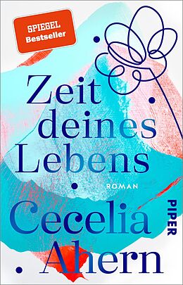 E-Book (epub) Zeit deines Lebens von Cecelia Ahern