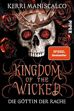E-Book (epub) Kingdom of the Wicked - Die Göttin der Rache von Kerri Maniscalco
