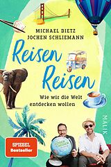 E-Book (epub) Reisen Reisen von Michael Dietz, Jochen Schliemann