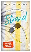E-Book (epub) Gebrauchsanweisung für den Strand von Stella Bettermann