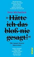 E-Book (epub) »Hätte ich das bloß nie gesagt!« von Sven Michaelsen