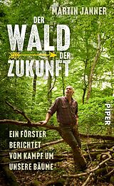 E-Book (epub) Der Wald der Zukunft von Martin Janner