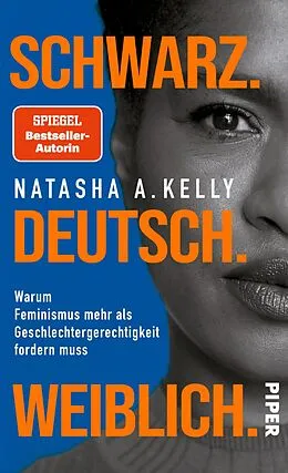 E-Book (epub) Schwarz. Deutsch. Weiblich. von Natasha A. Kelly