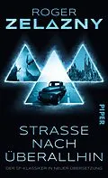 E-Book (epub) Straße nach überallhin von Roger Zelazny